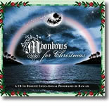 Moonbows For Christmas