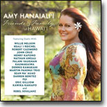 Amy Hanaiali`i:Friends and Family of Hawai`i