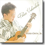Herb Ohta, Jr. - "Pure `Ukulele"