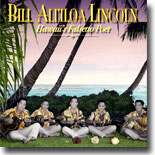 Bill Ali`iloa Lincoln - Hawai`i's Falsetto Poet