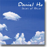 DANIEL HO - SKIES OF BLUE