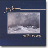 Jay Larrin - Mountain Love Songs