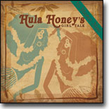 Hula Honeys - Girl Talk