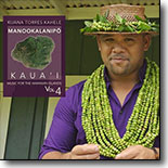 Kuana Torres Kahele - Kauai: Manookalanipo