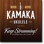Various Artists - Kamaka Ukulele presents Keep Strumming!