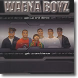 Waena Boyz - Get Up and Dance