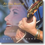 Darlene Ahuna - All The Best Of Darlene Ahuna Vol. 1
