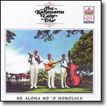 The Kahauanu Lake Trio - He Aloha No `O Honolulu