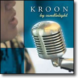Kroon - By Candlelight