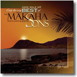 Makaha Sons - Heke Wale No - Only The Very Best Of