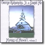 George Kahumoku Jr. & Daniel Ho - Hymns Of Hawaii Vol. 2