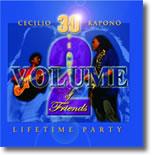 Cecilio & Kapono - 30 Years of Friends - Lifetime Party Vol 2