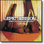 Epic Session - Leave Your Baggage Behind