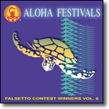 Various Artists - Aloha Festivals Falsetto Contest Winners Vol.6
