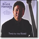 The Bruce Hamada Trio- Two For The Road