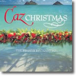 Brothers Cazimero - Caz Christmas
