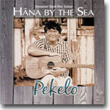 Pekelo - Hana By The Sea