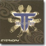 Ten Feet - Everyday