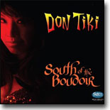 Don Tiki - South of the Boudior
