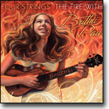 Brittni Paiva - Four Strings: The Fire Within